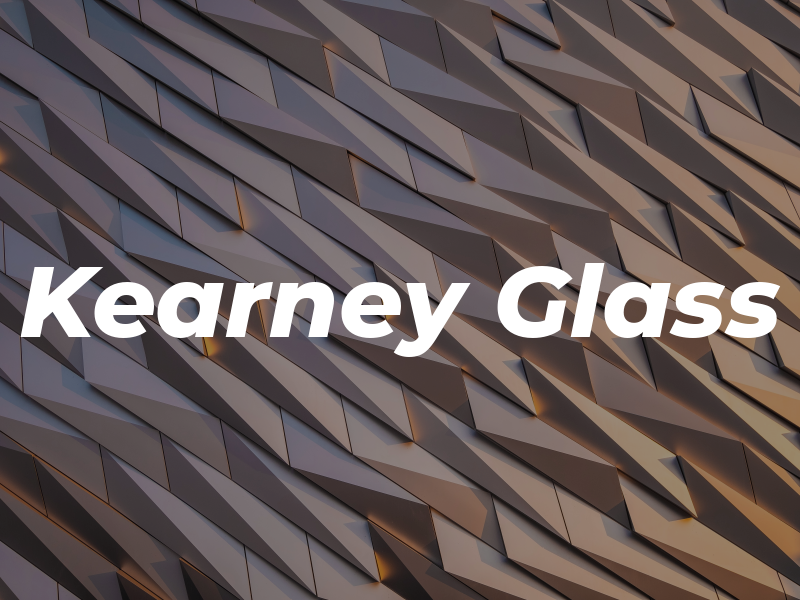 Kearney Glass