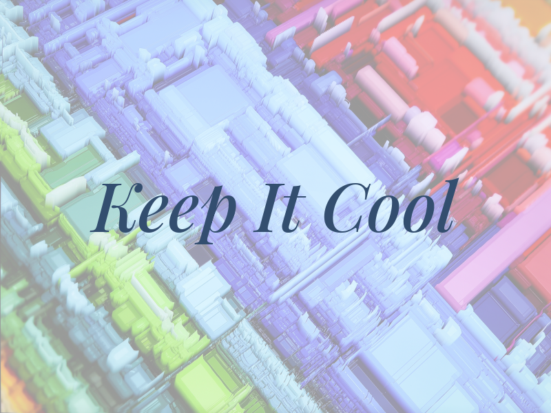 Keep It Cool