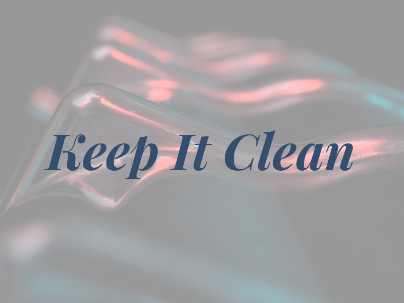 Keep It Clean