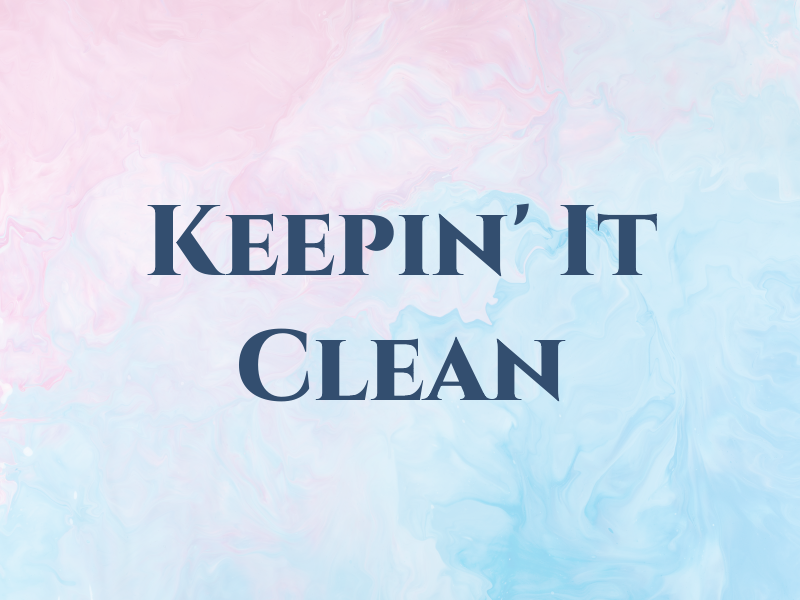 Keepin' It Clean