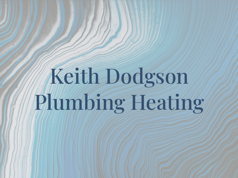 Keith Dodgson Plumbing Heating