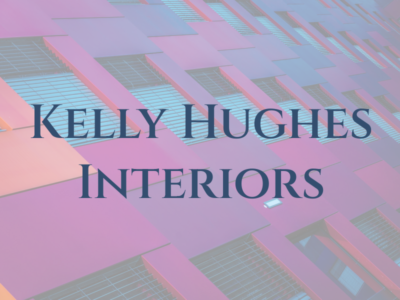 Kelly Hughes Interiors