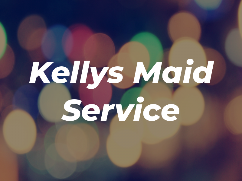 Kellys Maid Service