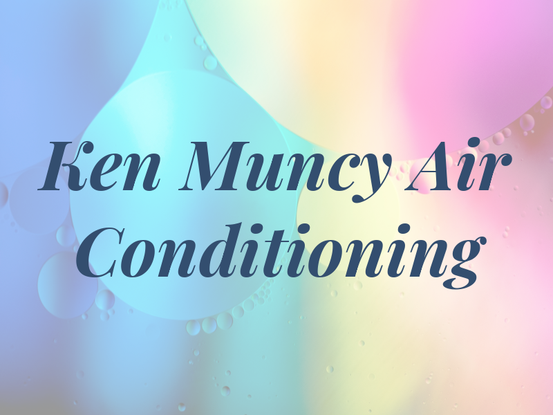 Ken Muncy Air Conditioning