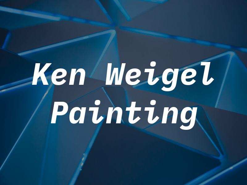 Ken Weigel Painting