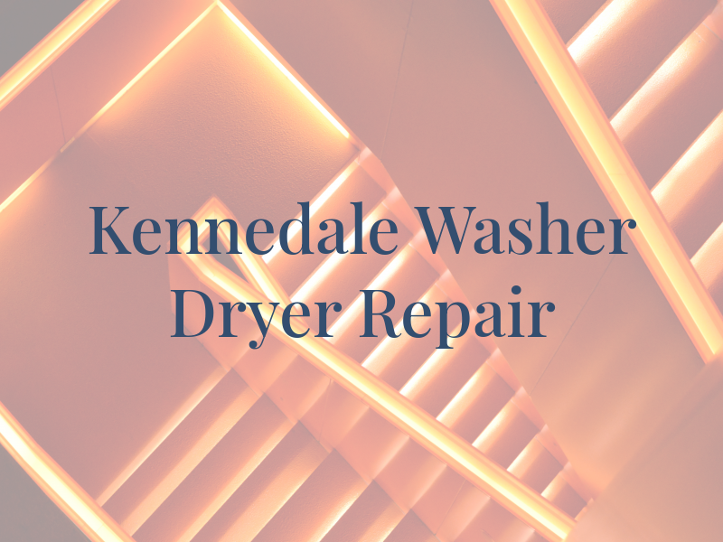 Kennedale Washer & Dryer Repair