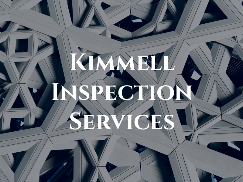 Kimmell Inspection Services