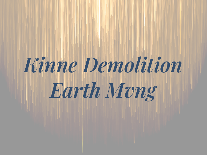 Kinne Demolition & Earth Mvng