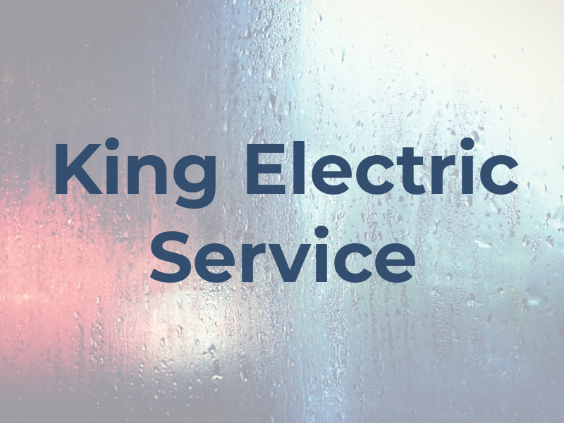 King Electric Service LLC