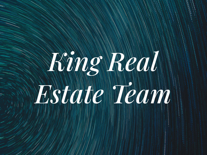 King Real Estate Team
