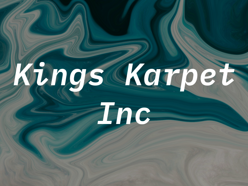 Kings Karpet Inc