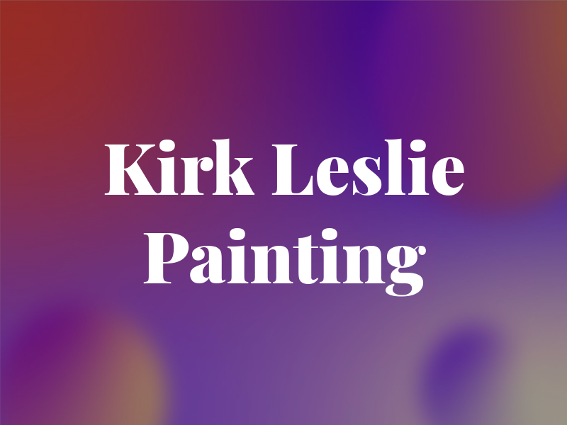 Kirk Leslie Painting Inc