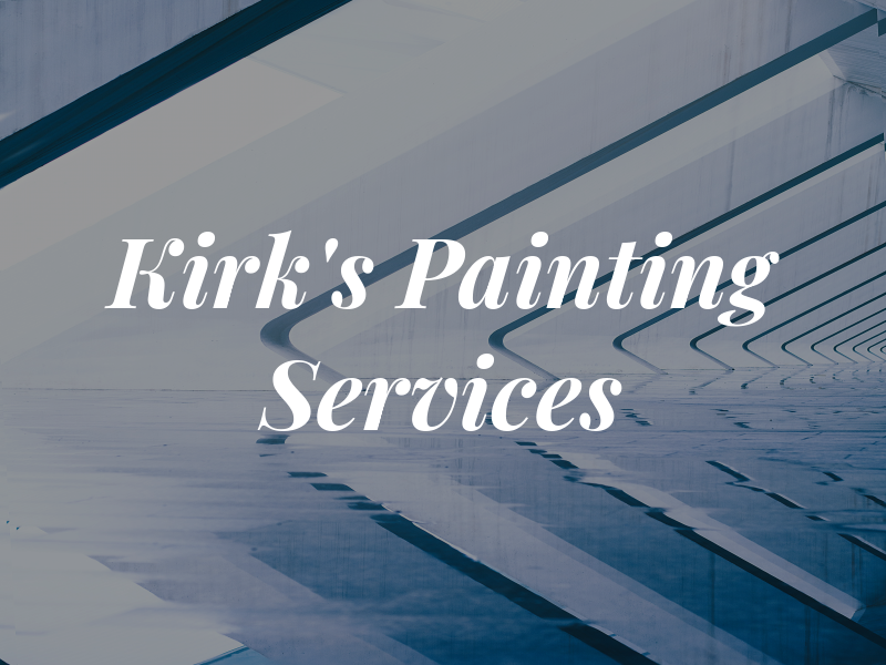 Kirk's Painting Services