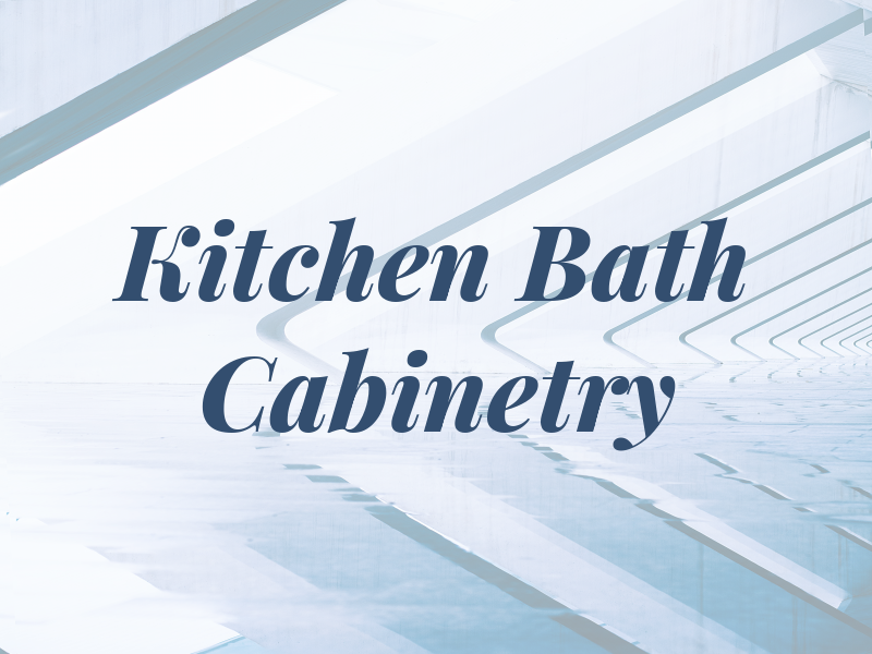 Kitchen & Bath Cabinetry