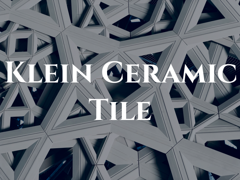 Klein Ceramic Tile