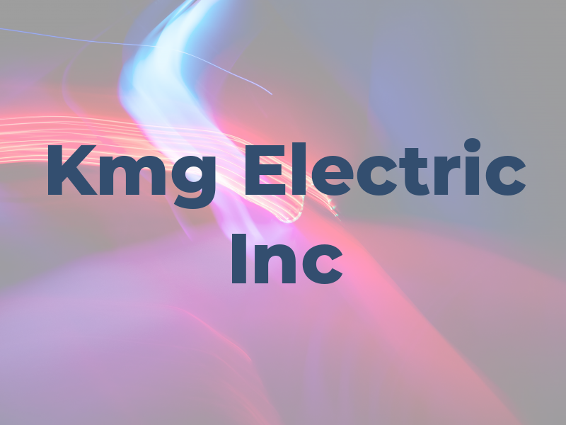 Kmg Electric Inc