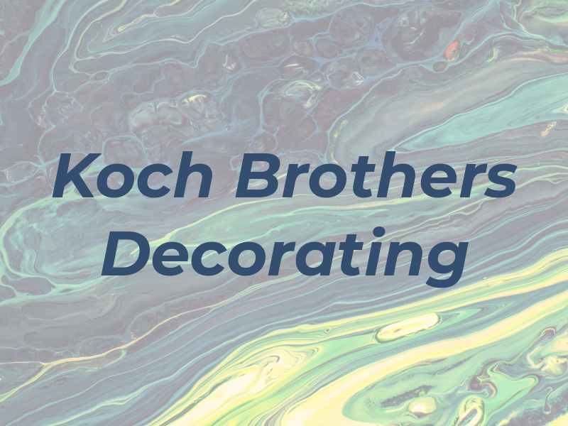 Koch Brothers Decorating Inc