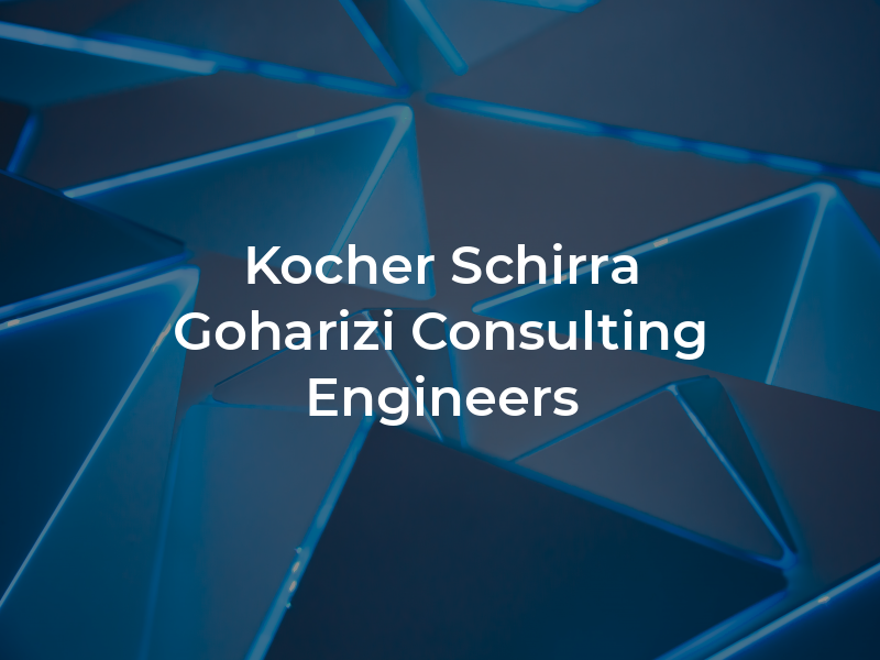 Kocher Schirra Goharizi Consulting Engineers