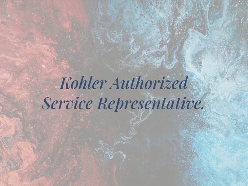 Kohler Authorized Service Representative. My Guy