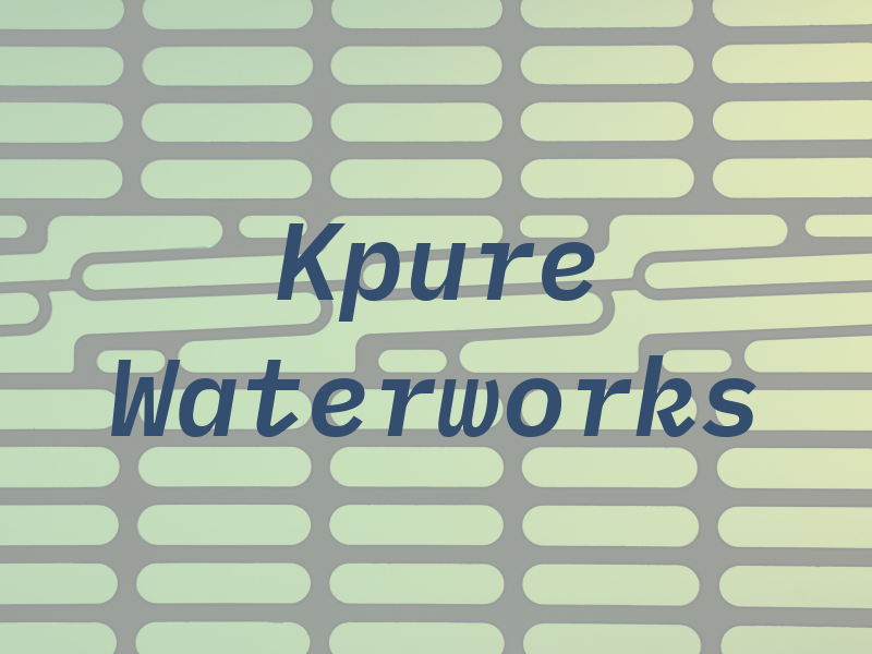 Kpure Waterworks