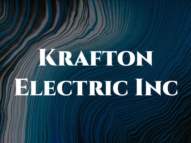 Krafton Electric Inc