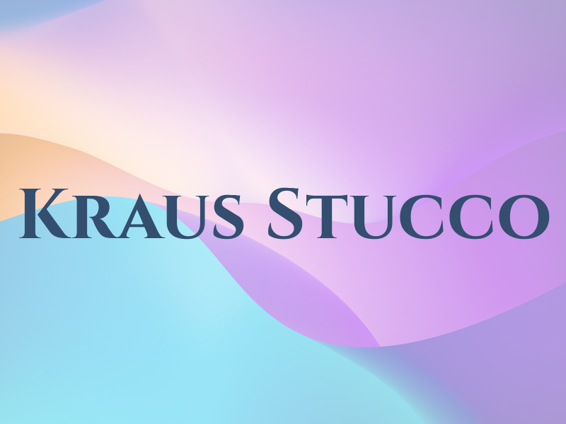 Kraus Stucco
