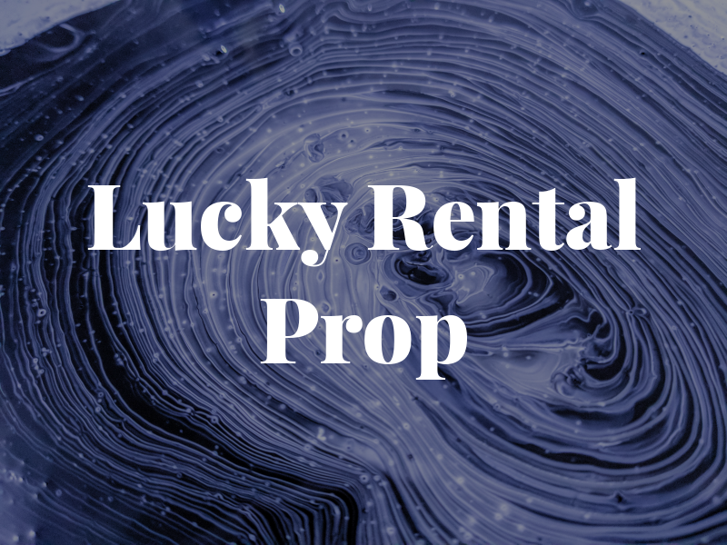 Lucky Rental Prop