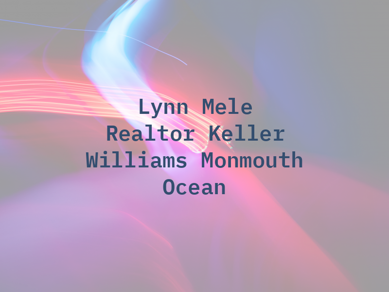 Lynn Mele Realtor Keller Williams Monmouth Ocean