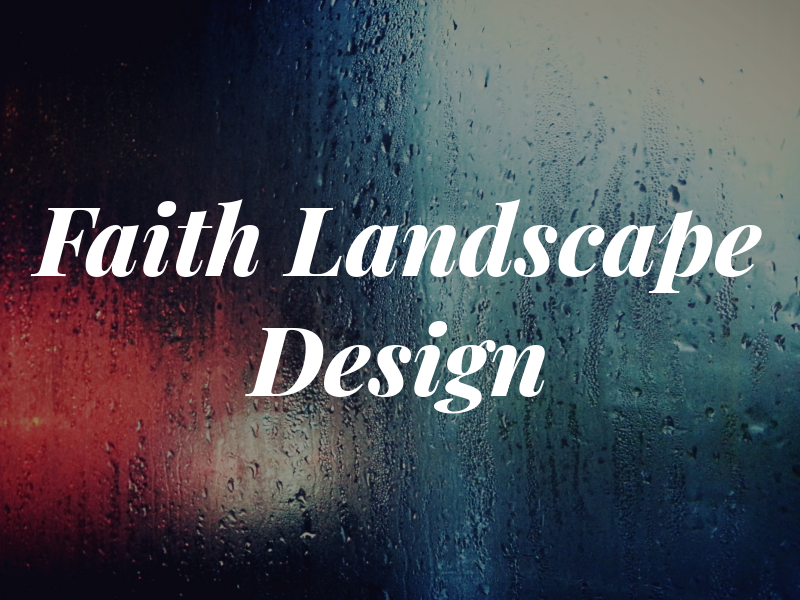 LA Faith Landscape Design