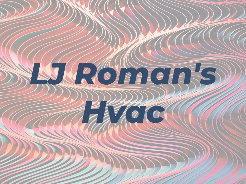 LJ Roman's Hvac