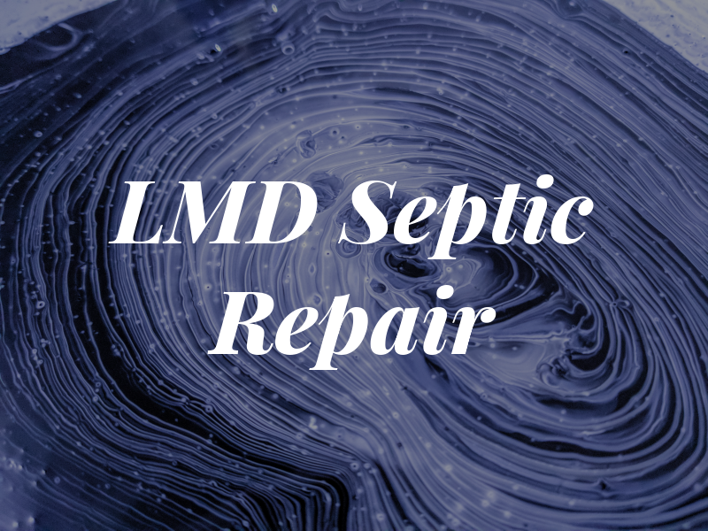 LMD Septic Repair