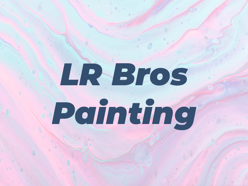 LR Bros Painting