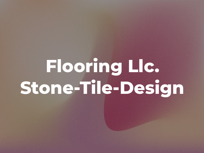 LR Flooring Llc. Stone-Tile-Design