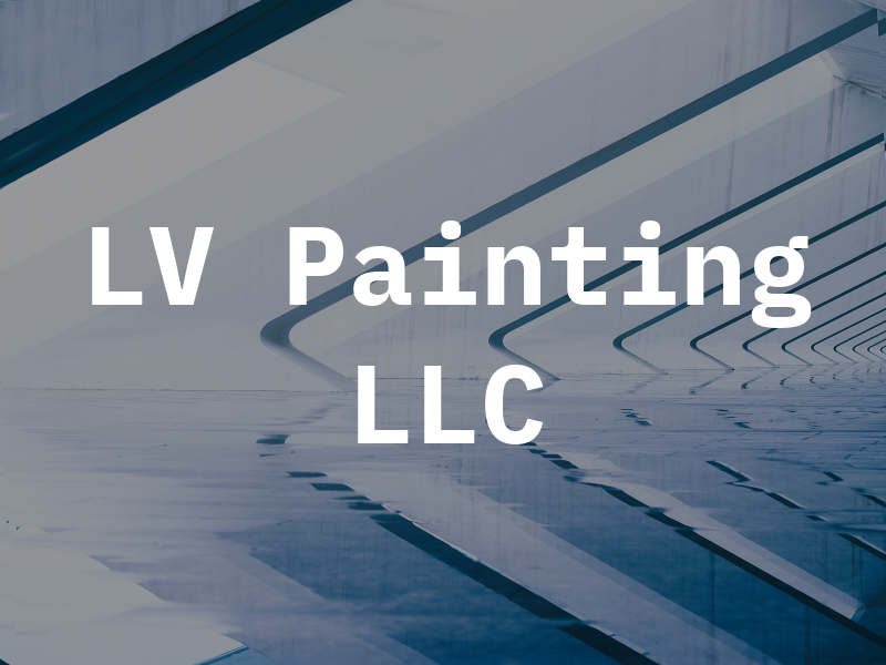 LV Painting LLC