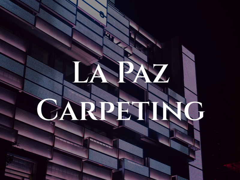 La Paz Carpeting