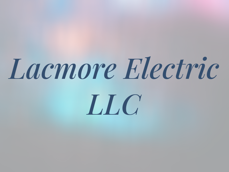 Lacmore Electric LLC
