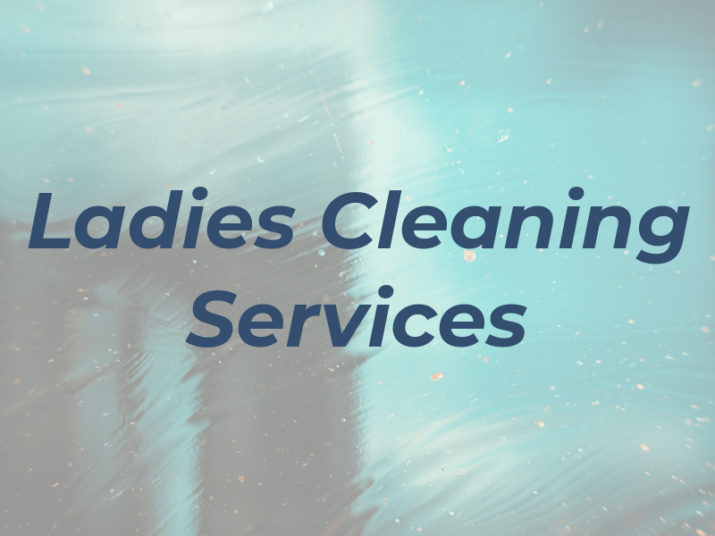 Ladies Cleaning Services