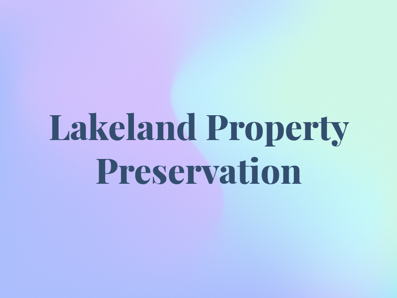 Lakeland Property Preservation