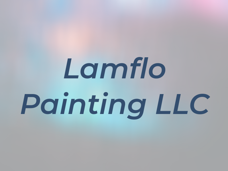 Lamflo Painting LLC