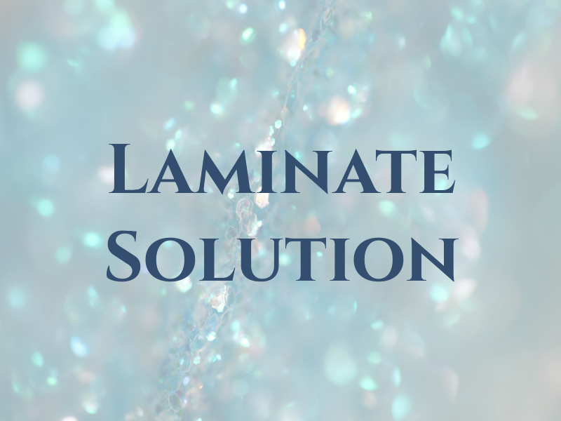 Laminate Solution