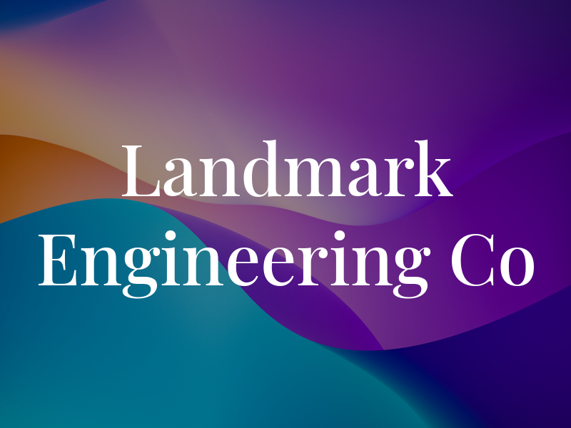 Landmark Engineering Co