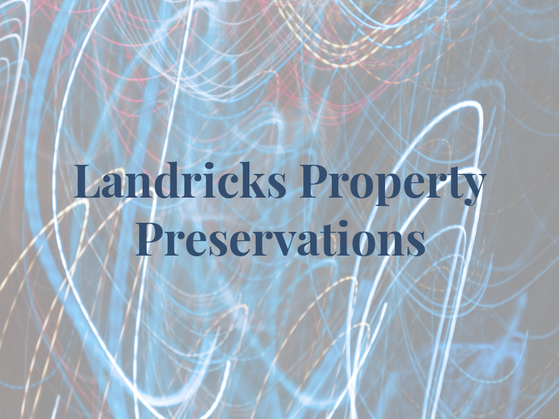 Landricks Property Preservations
