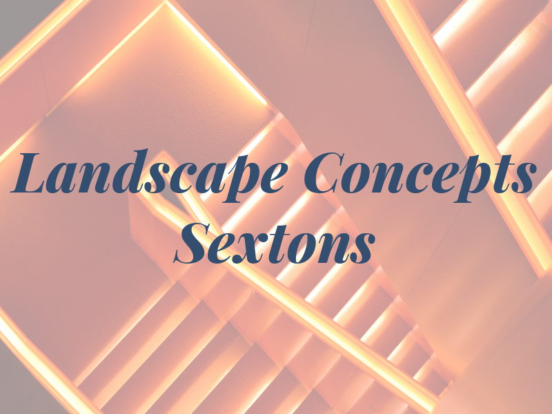 Landscape Concepts Sextons