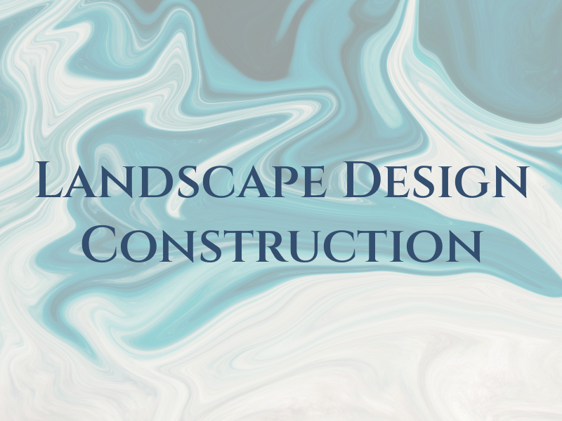 Landscape Design Construction