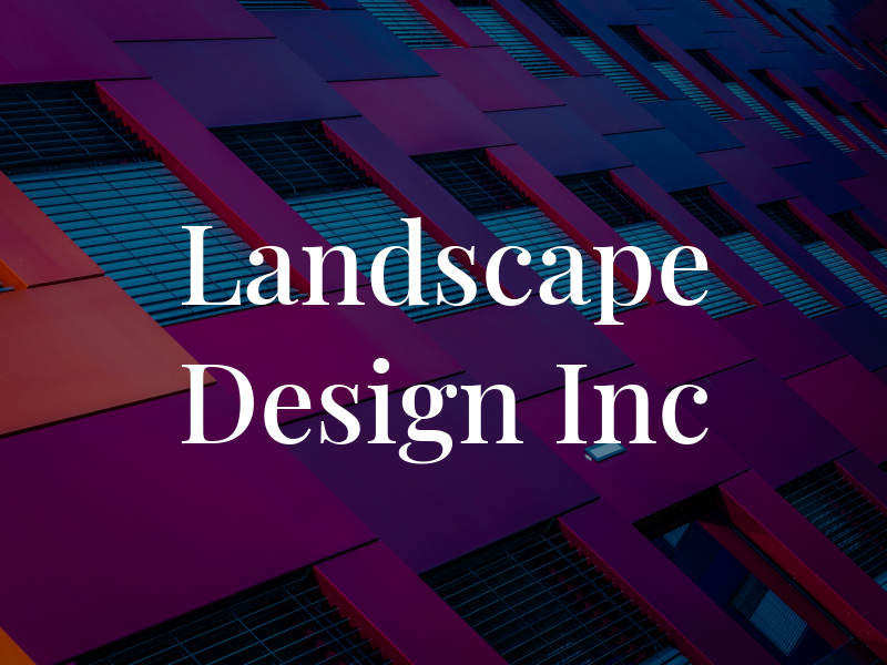 Landscape Design Inc