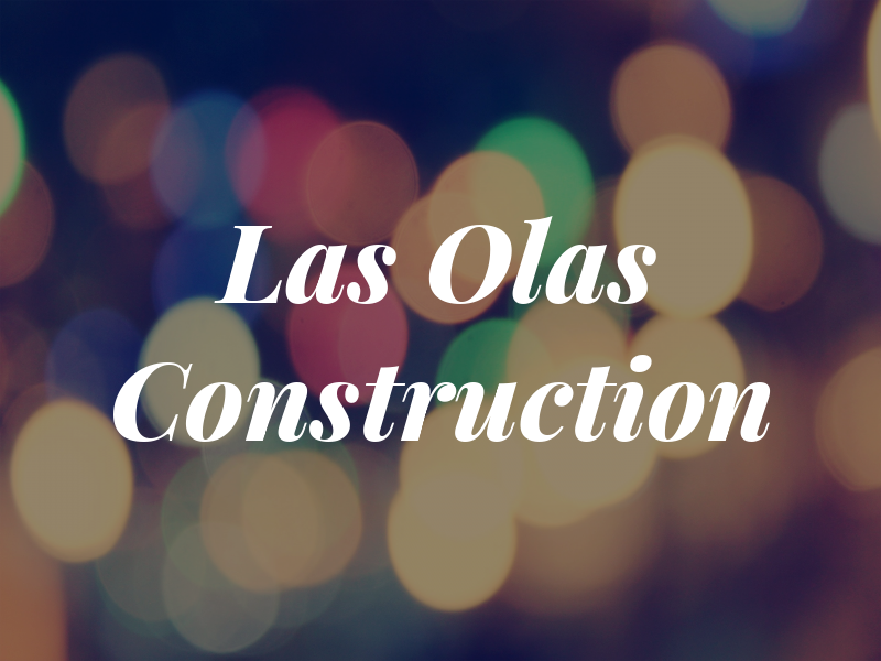 Las Olas Construction