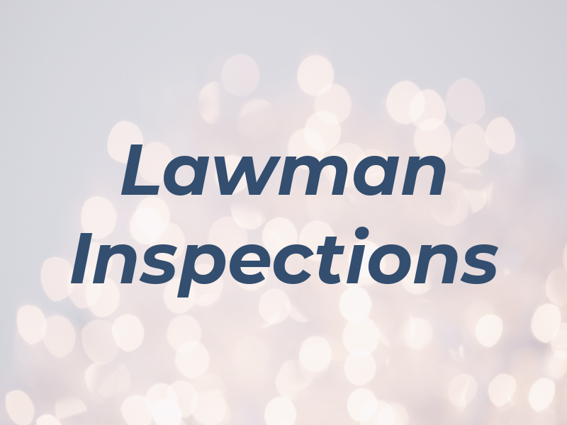 Lawman Inspections
