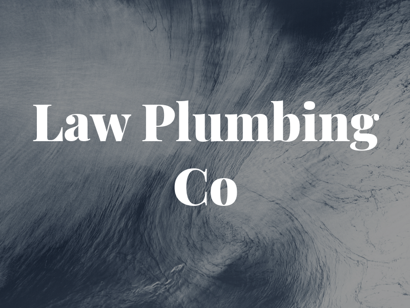 Law Plumbing Co