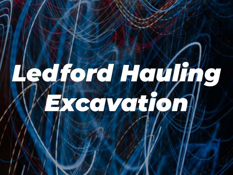 Ledford Hauling and Excavation