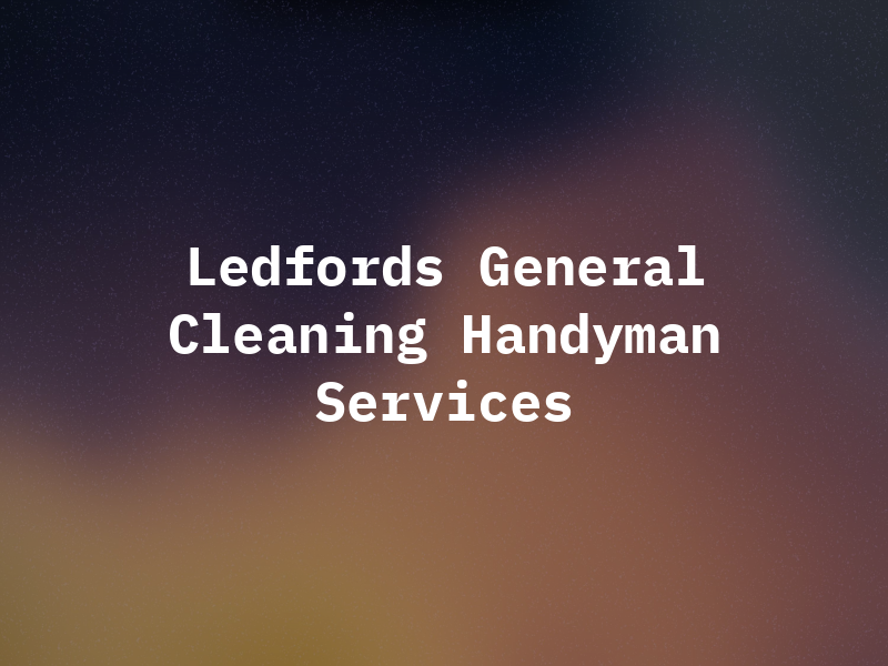 Ledfords General Cleaning and Handyman Services Llc